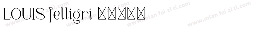 LOUIS felligri字体转换